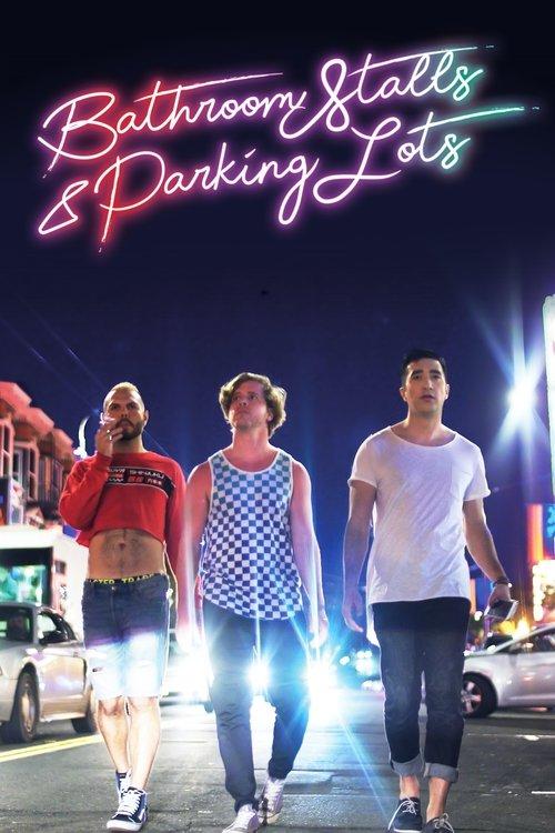 Bathroom Stalls & Parking Lots 2019 official movie poster