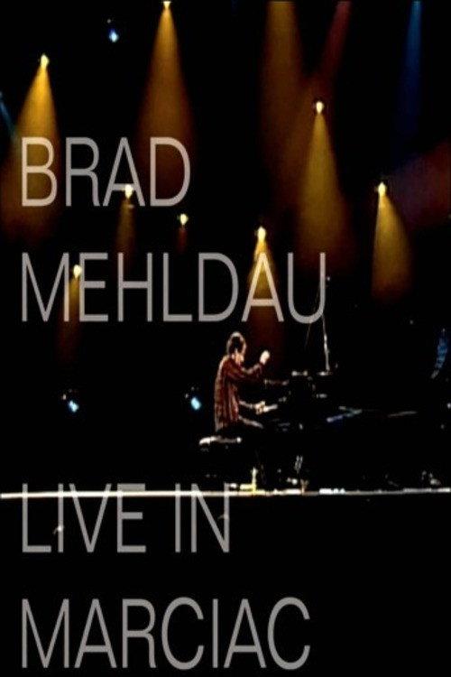 Brad Mehldau - Live In Marciac 2011 official movie poster
