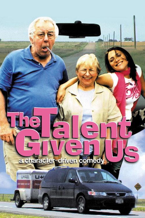 The Talent Given Us 2004 official movie poster