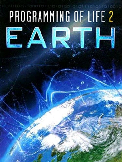 Programming of Life 2: Earth 2015 official movie poster
