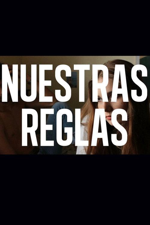 Nuestras Reglas 2012 official movie poster