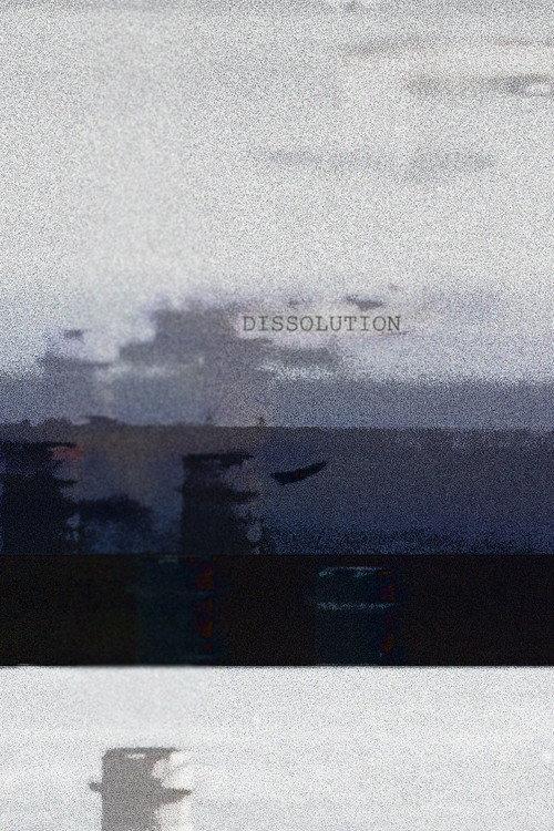 Dissolution 2009 official movie poster