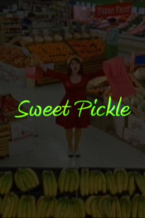 Sweet Pickle 2009 official movie poster