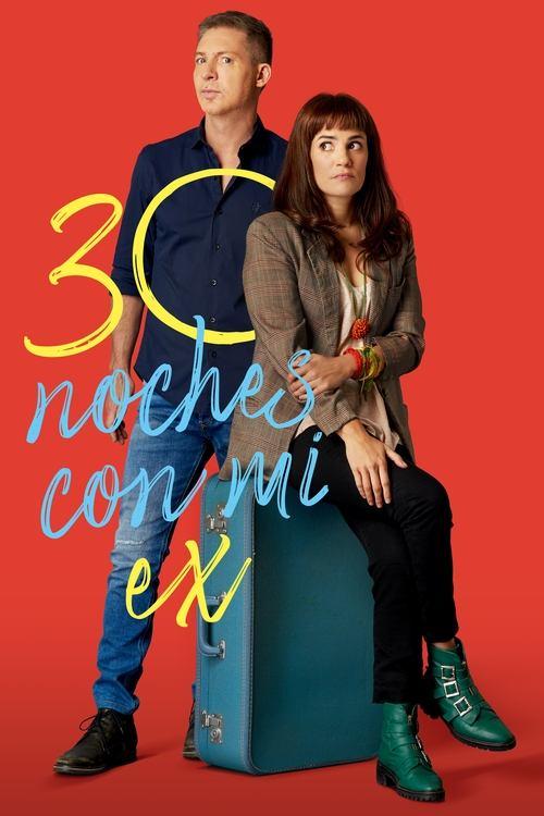 30 Nights with My Ex 2022 official movie poster