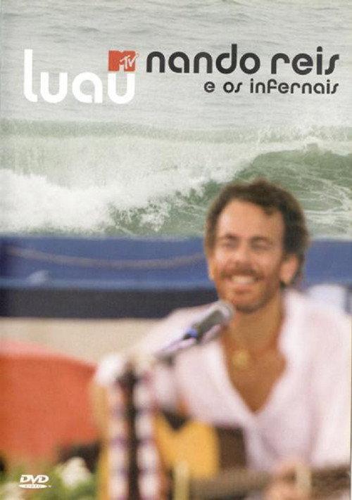 Nando Reis - Luau MTV Nando Reis 2007 official movie poster