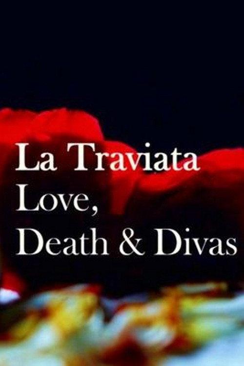 La Traviata: Love, Death & Divas 2015 official movie poster