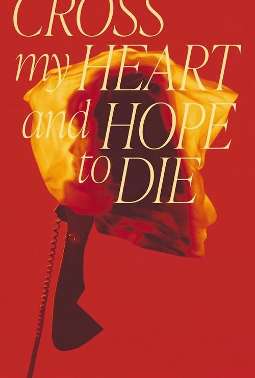 Cross My Heart and Hope to Die 2023 official movie poster