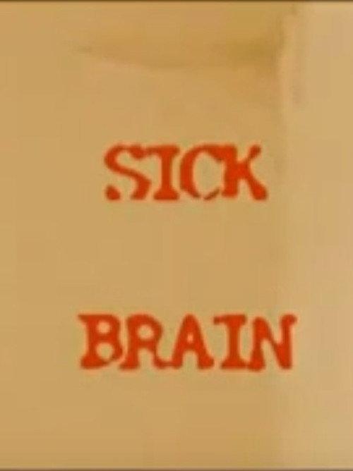 Sick Brain 2003 official movie poster