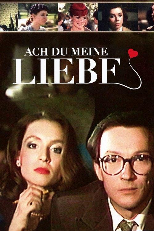 Ach du meine Liebe 1984 official movie poster