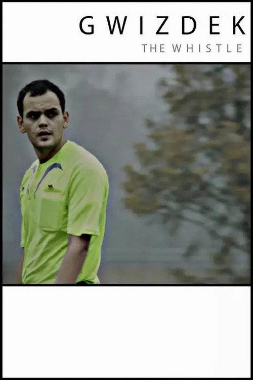 The Whistle 2012 official movie poster