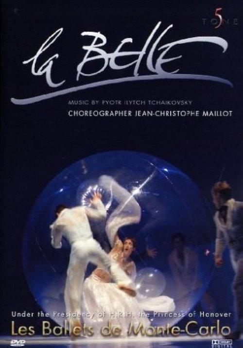 La Belle: Les Ballets de Monte-Carlo 2002 official movie poster