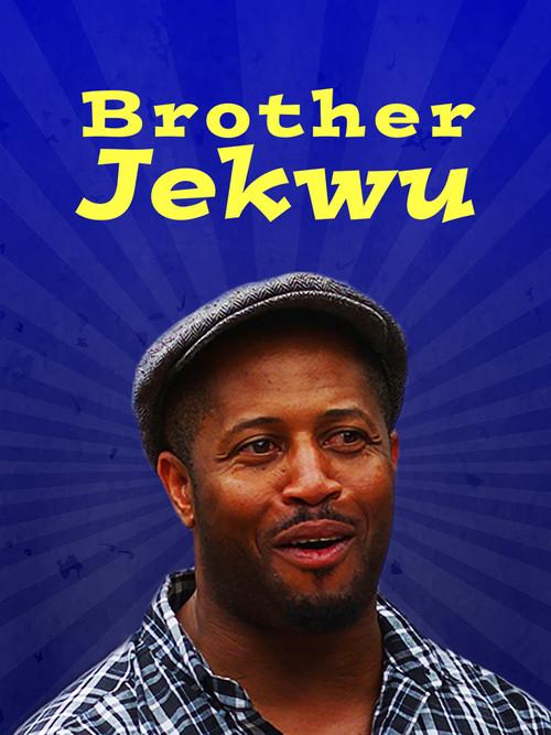 Brother Jekwu 2016 official movie poster