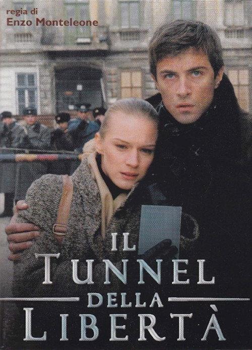 Il tunnel della libertà 2004 official movie poster
