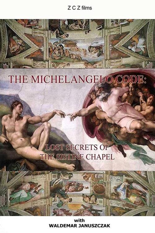 The Michelangelo Code: Lost Secrets of the Sistine Chapel 2005 official movie poster