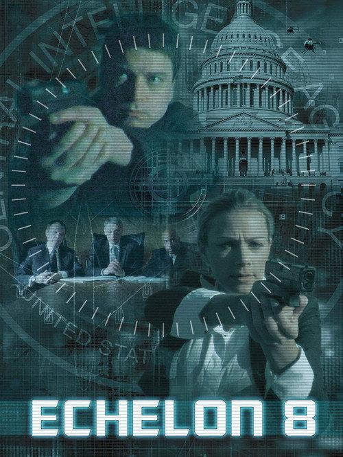 Echelon 8 2009 official movie poster