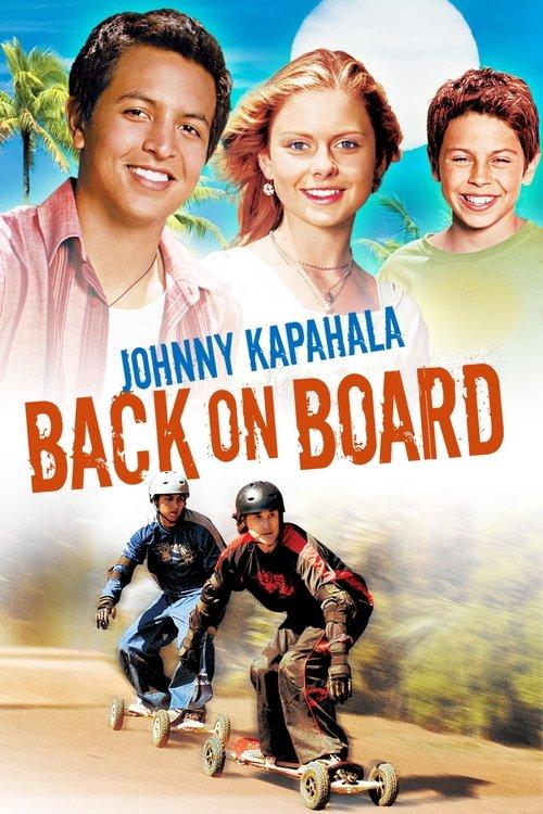 Johnny Kapahala: Back on Board 2007 official movie poster