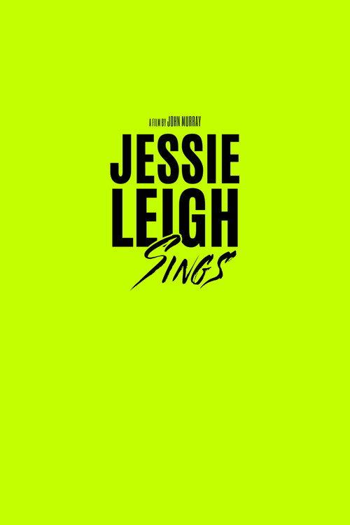 Jessie Leigh Sings official movie poster