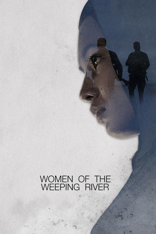 Women of the Weeping River 2016 official movie poster