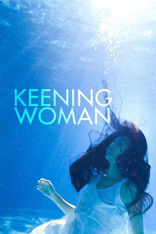 Keening Woman 2013 official movie poster