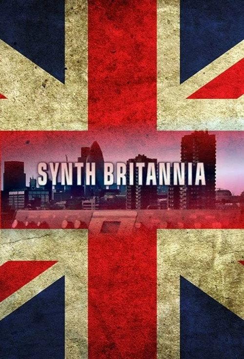 Synth Britannia 2009 official movie poster