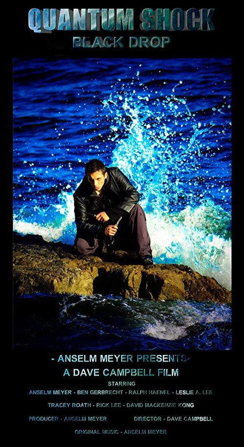 Quantum Shock: Black Drop 2016 official movie poster