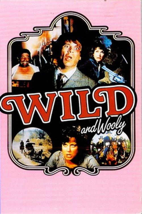 Wild and Wooly 1978 official movie poster