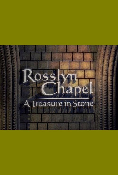 Rosslyn Chapel: A Treasure in Stone 2010 official movie poster