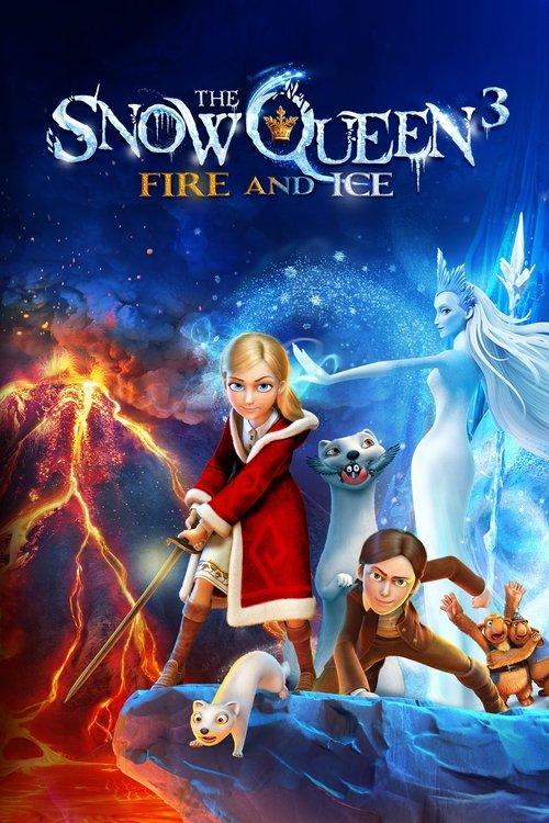 The Snow Queen 3: Fire and Ice 2016 official movie poster