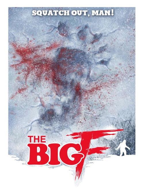The Big F 2016 official movie poster