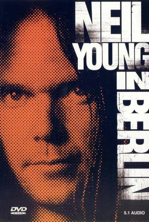 Neil Young in Berlin 1983 official movie poster