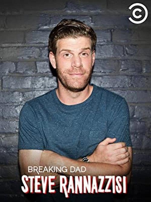 Steve Rannazzisi: Breaking Dad 2015 official movie poster