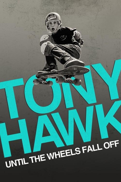 Tony Hawk: Until the Wheels Fall Off 2022 official movie poster