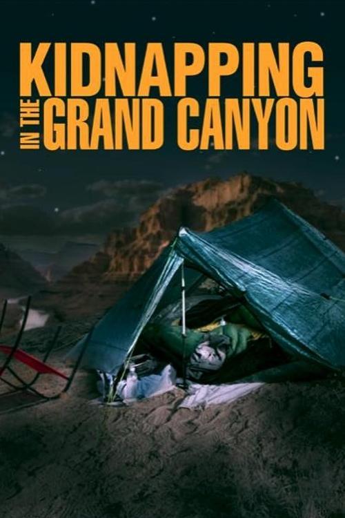 Kidnapping in the Grand Canyon 2023 official movie poster