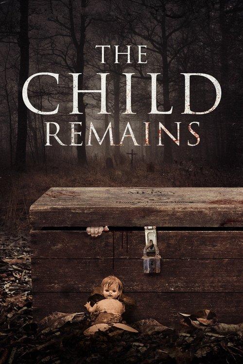 The Child Remains 2017 official movie poster