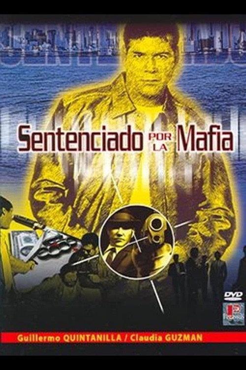 Sentenciado por la mafia 1996 official movie poster