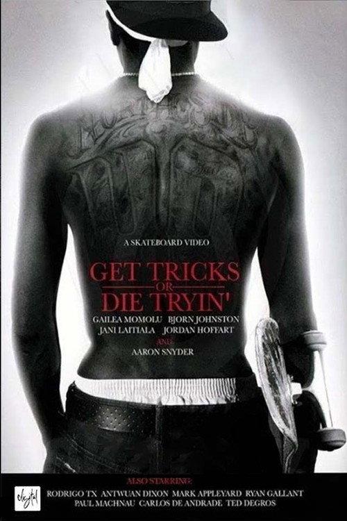 Get Tricks or Die Tryin' 2007 official movie poster
