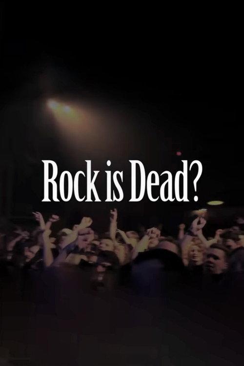 Rock is Dead? 2019 official movie poster
