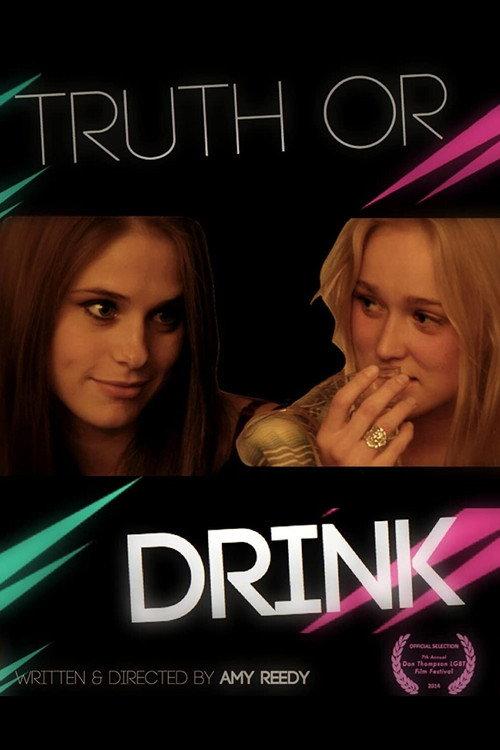 Truth or Drink 2011 official movie poster