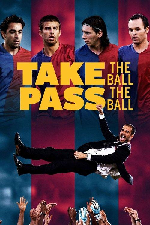Take the Ball, Pass the Ball 2018 official movie poster