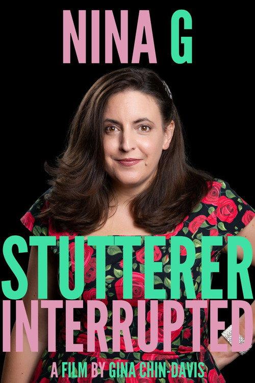 NINA G: STUTTERER INTERRUPTED 2023 official movie poster