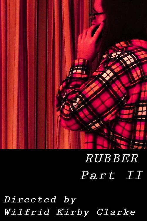 Rubber - Part II 2025 official movie poster