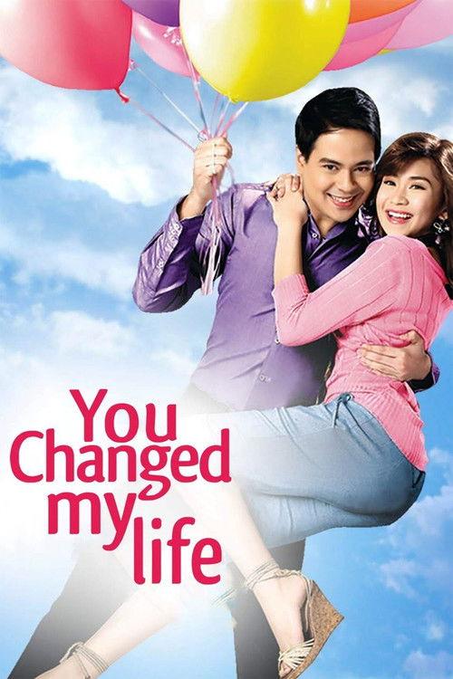 You Changed My Life 2009 official movie poster