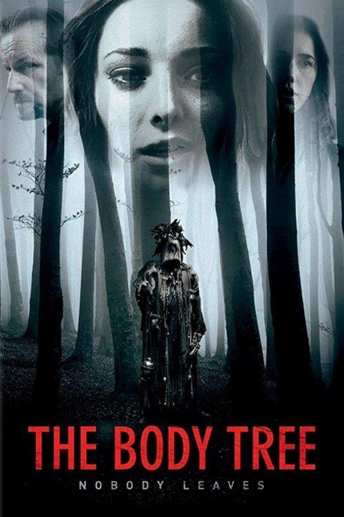 The Body Tree 2017 official movie poster