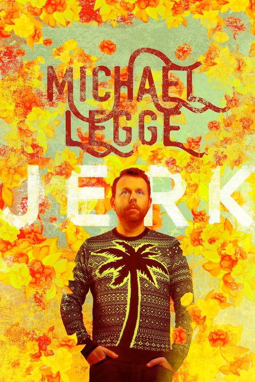 Michael Legge: Jerk 2018 official movie poster