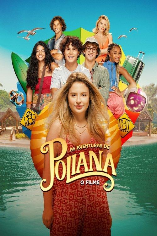 As Aventuras de Poliana: O Filme 2023 official movie poster