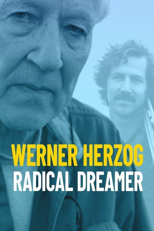 Werner Herzog: Radical Dreamer 2022 official movie poster