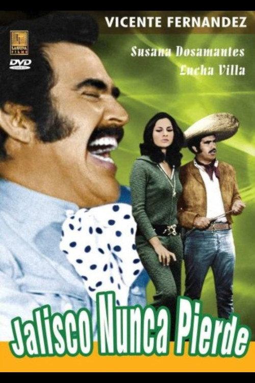 Jalisco nunca pierde 1974 official movie poster