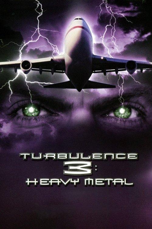Turbulence 3: Heavy Metal 2001 official movie poster