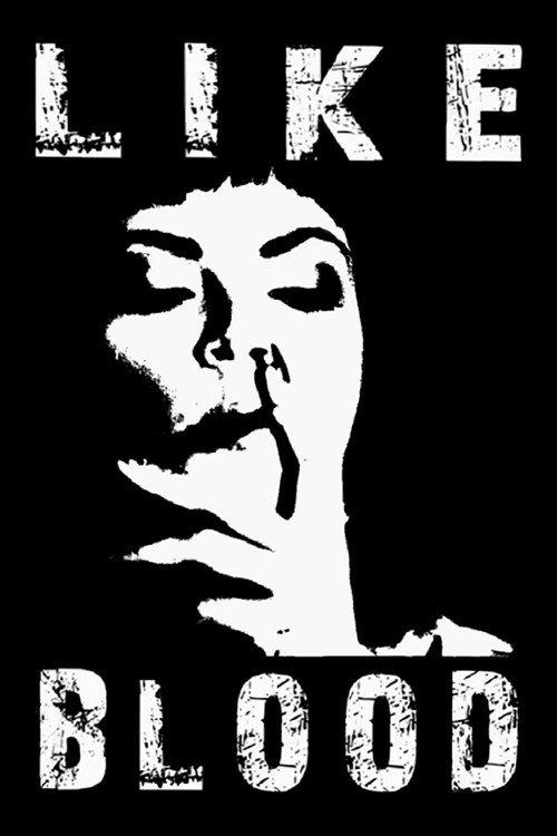 Like Blood 2019 official movie poster