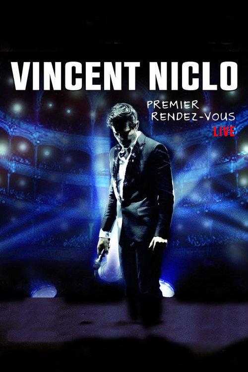 Vincent Niclo:  Premier Rendez-Vous  Live 2015 official movie poster